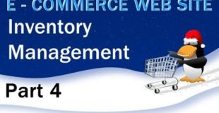 4. E – Commerce Website Tutorial – PHP MySQL Inventory Management