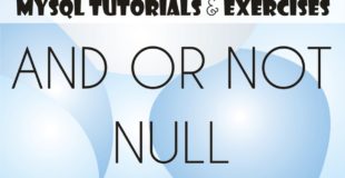 07 MySQL Tutorial for Beginners: Logical Operators (AND, OR, NOT), NULL, IS NULL Clause