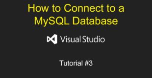 How to Connect to a MySQL Database | Visual Studio Tutorial #3