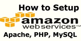 How to Setup Amazon Web Services EC2 Instance with Apache, PHP, MySQL