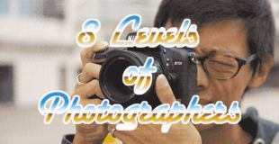 8 Levels of Photographer