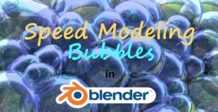 Speed Modeling – Bubbles – Blender 3D (Cycles)