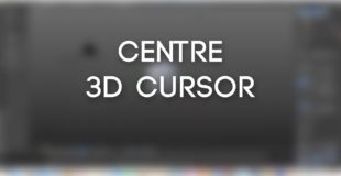 Blender Tutorial: Centre 3D Cursor