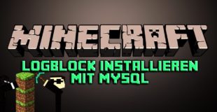 Logblock Bukkit Plugin Minecraft 1.7.2 | German| | Tutorial | mit MySQL