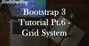 Bootstrap 3 Tutorial Pt.6 – Grid System