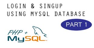Login & SignUp – MySQL + PHP Tutorial – Part 1