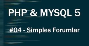PHP & MySQL 5 Tutorial #04 – Simples Formular erstellen [Deutsch|HD]