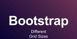 Bootstrap 3 Tutorial 6 – Different Grid Sizes