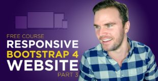 Bootstrap 4 Tutorial [#6] Code a Responsive Website (Part 3)