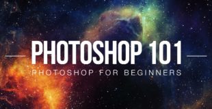 Photoshop 101 For Beginners – How To Use Photoshop