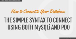 How to Connect to Your MySQL Database Using MySQLi and PDO