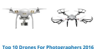 10 Best Drones For Photographers 2016