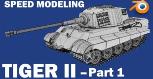 3D Modeling Time Lapse (Speed Modeling) – Tiger II [Pt. 1]