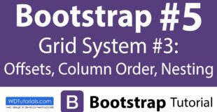 Grid System #3 : Offsets, Column Order, Nesting (Bootstrap Tutorial #5) – WDTutorials.com