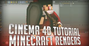 [TUTORIAL] How To Make Minecraft Renders – Cinema 4D