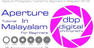 Aperture Photography Tutorial For Beginners In Malayalam EP 05