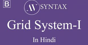 Learn Bootstrap in Hindi-4 Grid System – I