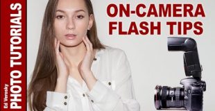 On Camera Flash Photography Tips