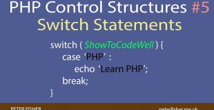 PHP Control Structures Tutorial #5 Switch Statements