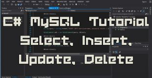 C# MySQL Tutorial | Connecting Select Insert Update Delete