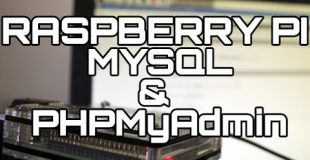 Raspberry Pi MYSQL & PHPMyAdmin Tutorial