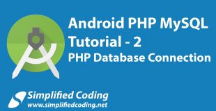 2. Android PHP MySQL Tutorial | PHP Database Connection