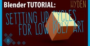 Blender Tutorial: Setting Up Cycles Render For Low Poly Art