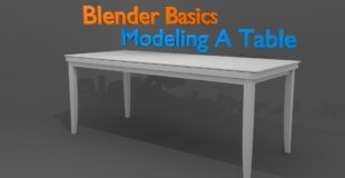 Blender Basics – Modeling A Table Tutorial