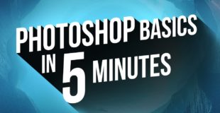 Learn Photoshop in 5 Minutes – The Basics for Beginners (CC 2017)