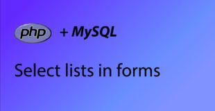 PHP & MySQL Tutorial 39 – Select lists