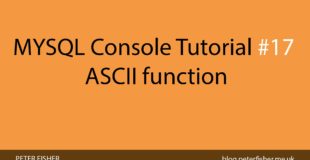 MYSQL Console Tutorial #17 Using the ASCII function in MYSQL