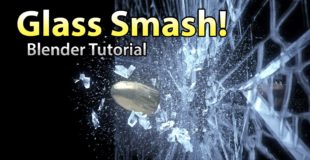Glass Smash Tutorial – Blender Destruction