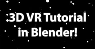 Blender Tutorial – Create a 3D Virtual Reality Experience!