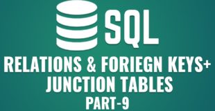 Learn Relations & Foreign Keys in MySQL | Junction Tables in MySQL | Part 9