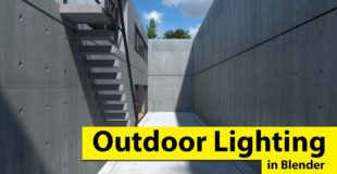How to do Outdoor Lighting in Blender (correctly)
