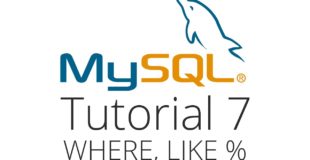 MySQL tutorial 7 – Like and Wildcards