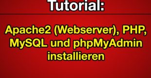Tutorial: Apache2, PHP, MySQL und phpMyAdmin auf Linux installieren [Deutsch] [Full-HD]