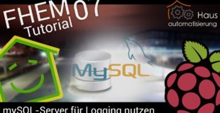 FHEM-Tutorial Part 7: mySQL-Server für Logging nutzen | haus-automatisierung.com