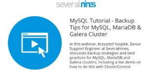 Webinar replay: MySQL Tutorial – Backup Tips for MySQL, MariaDB & Galera Cluster