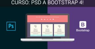 Convertir PSD a HTML con Bootstrap 4! – #1 Introducción al curso de maquetación de páginas web HTML