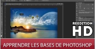 Apprendre les bases de Photoshop CS6 [REEDITION HD]
