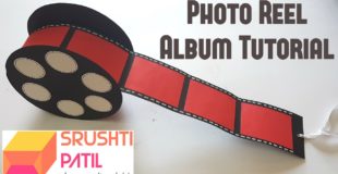 Photo Reel Album Tutorial by Srushti Patil