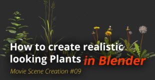 MSC #09 – How to create realistic looking plants (Blender Tutorial EN)