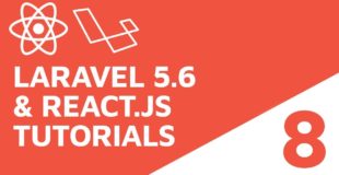 Laravel 5.6 with React.js & MySQL Tutorial: Episode 8 | Posting Data (Axios Post Request)