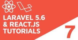 Laravel 5.6 with React.js & MySQL Tutorial: Episode 7 | Retrieving Blog Data (React Router & Axios)