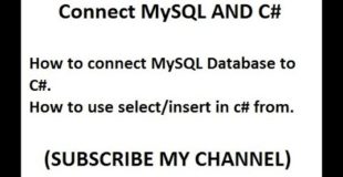 C# Tutorial: How to connect MySQL Database to C# form and execute insert/select commands.| Part#01