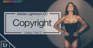 Lightroom 6 Tutorial – How to Copyright photos in Lightroom CC
