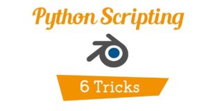 Blender 3D: Python Scripting – 6 Tricks