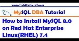 How to Install MySQL 8.0 on Red Hat Enterprise Linux (RHEL)-  MySQL DBA Tutorial