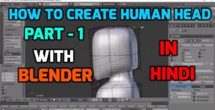 [hindi]Create Human Head with Blender Part-1| Blender animation for Beginners | Blender guru